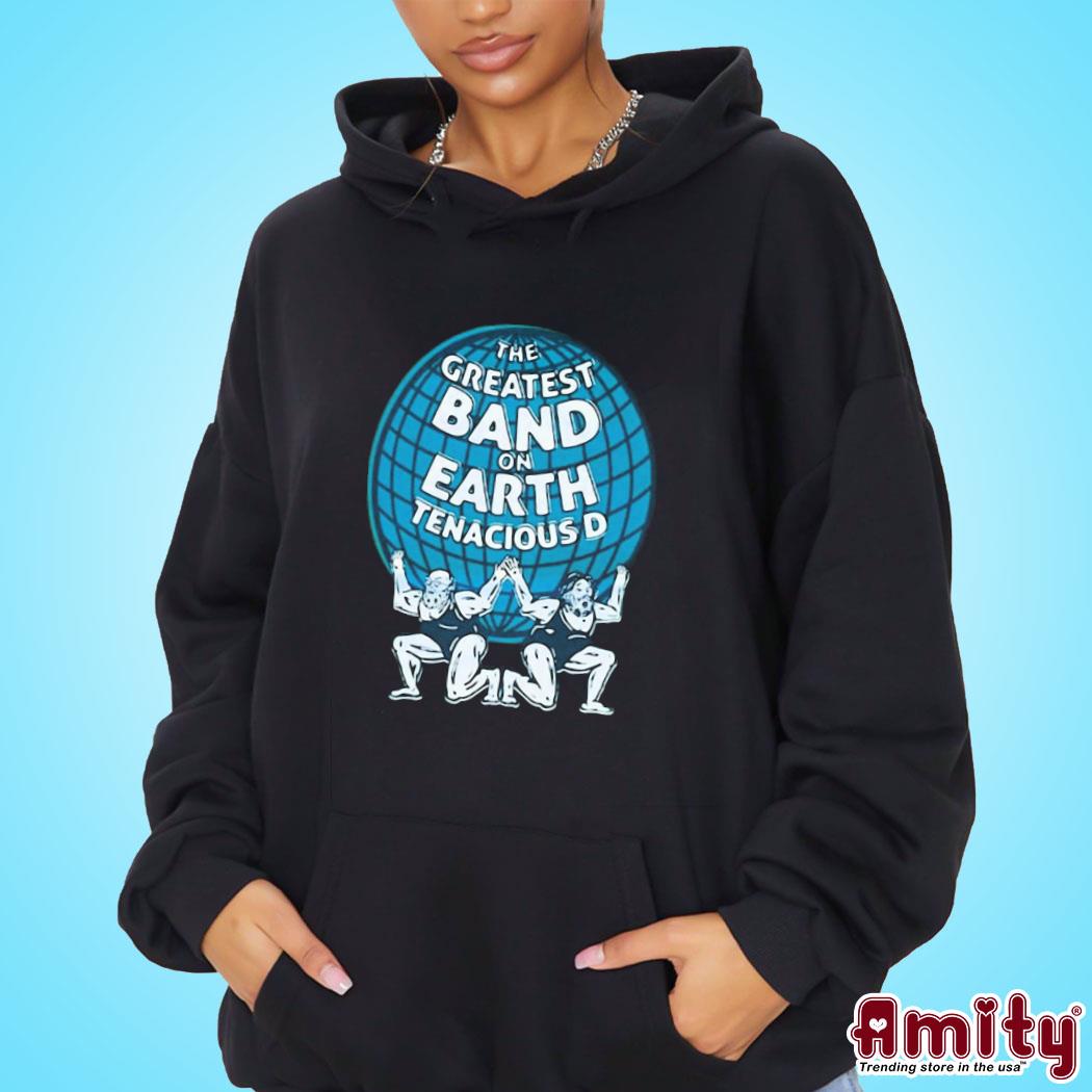 Official World's the greatest band on earth tenacious d art design t-s hoodie