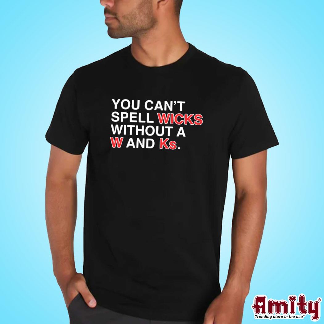 Official You cant spel lwick swithout a w text design t-shirt