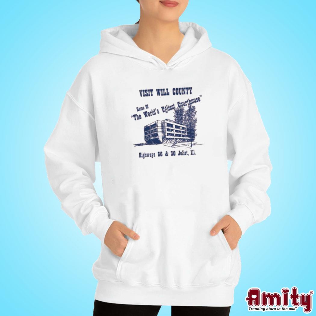 Original The world's ugliest courthouse visit will county highways 66 and 30 joliet art design t-s hoodie