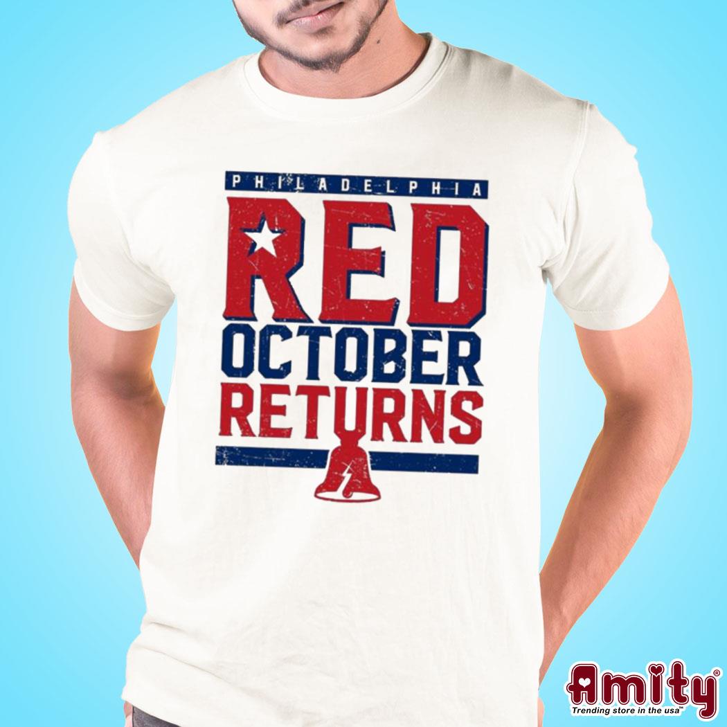Philadelphia red october return shirt
