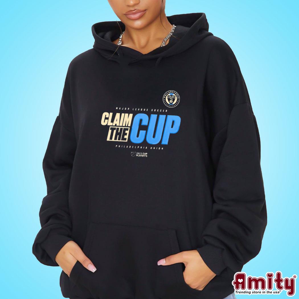 Philadelphia Union Fanatics Branded 2023 Mls Cup Playoffs Claim The Cup Logo T-s hoodie