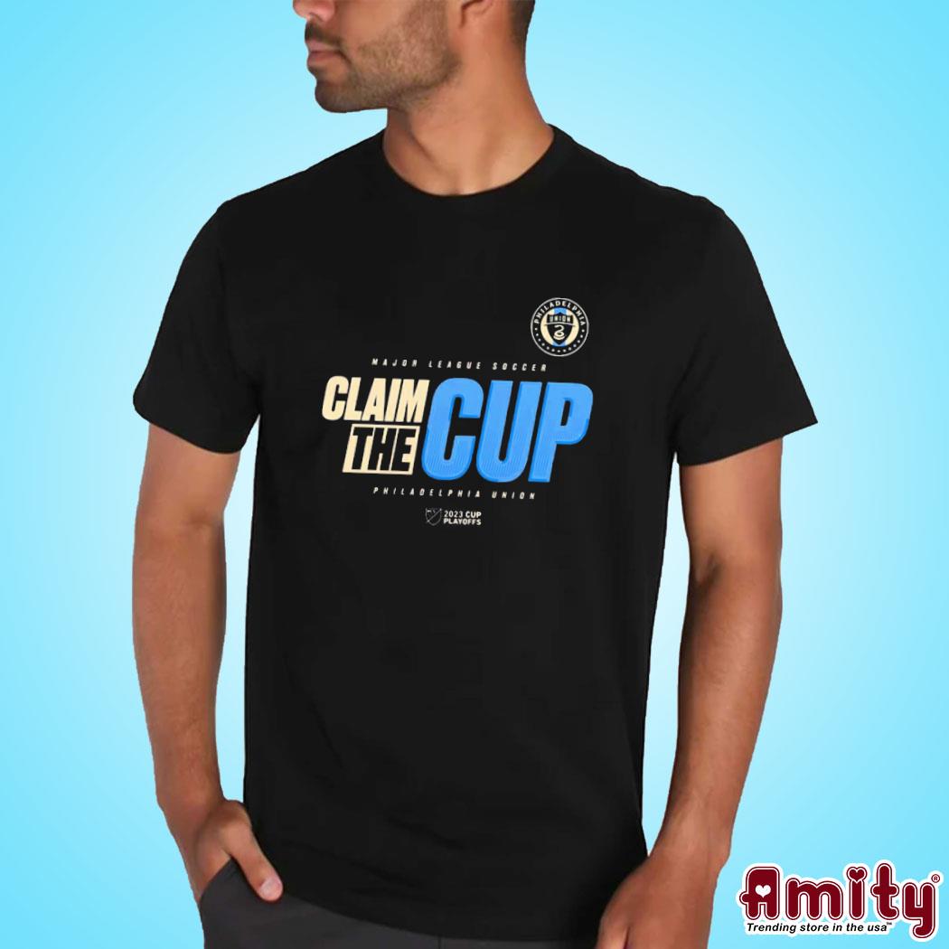 Philadelphia Union Fanatics Branded 2023 Mls Cup Playoffs Claim The Cup Logo T-shirt