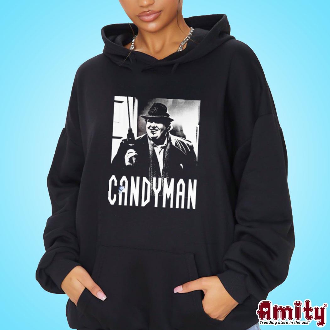 Uncle Buck Candyman T-s hoodie