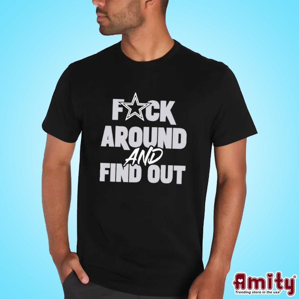 Dark Prescott Dallas Cowboys Fuck Around And Find Out Shirt