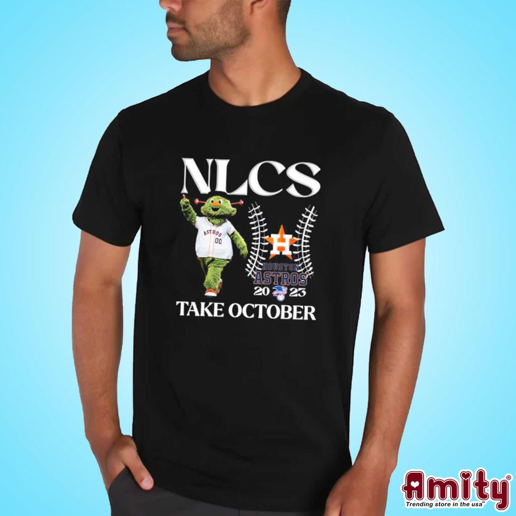 NLCS Houston Astros 2023 Take October T-Shirt - Teechicoutlet