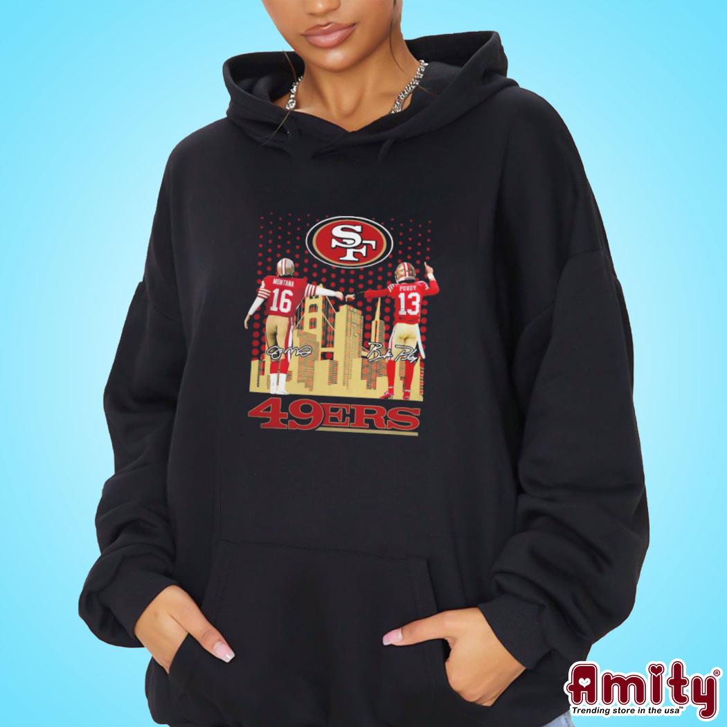 San Francisco 49ers City Joe Montana And Brock Purdy Signatures shirt,  hoodie, sweater, long sleeve and tank top