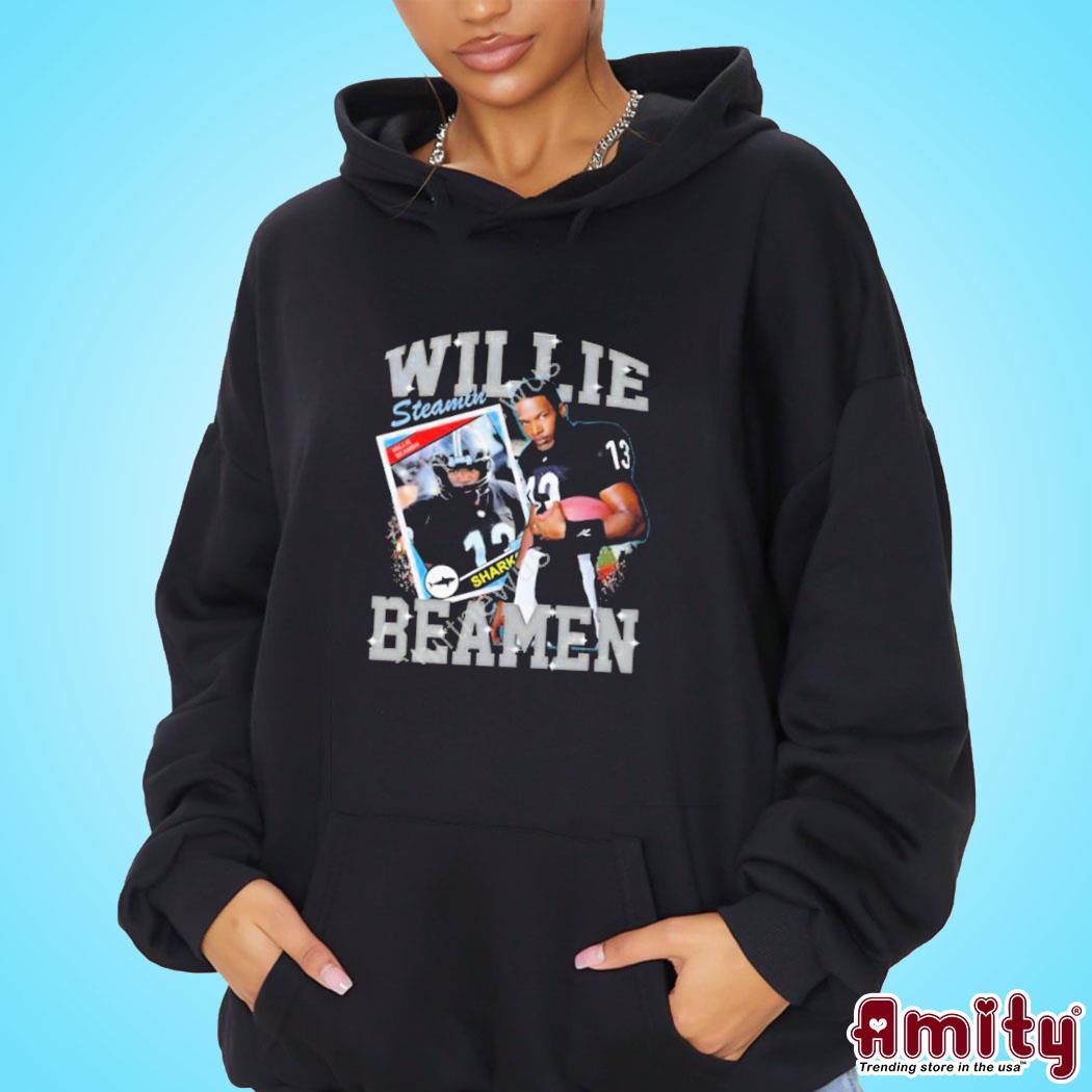 Willie Steamin Beamen 13 Sharrks Shirt hoodie