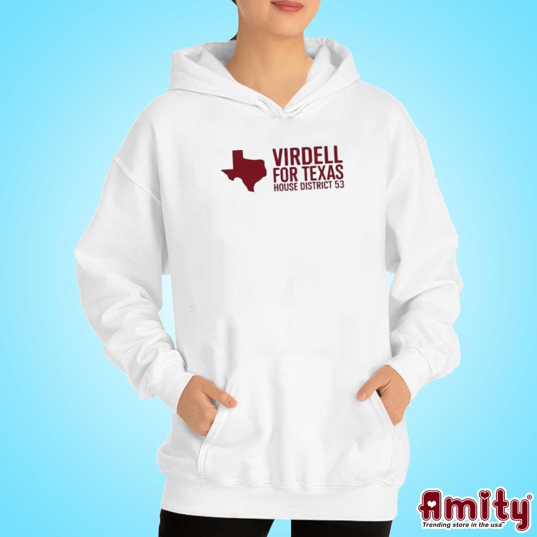 On Herrera Virdell For Texas House District 53 Shirt hoodie