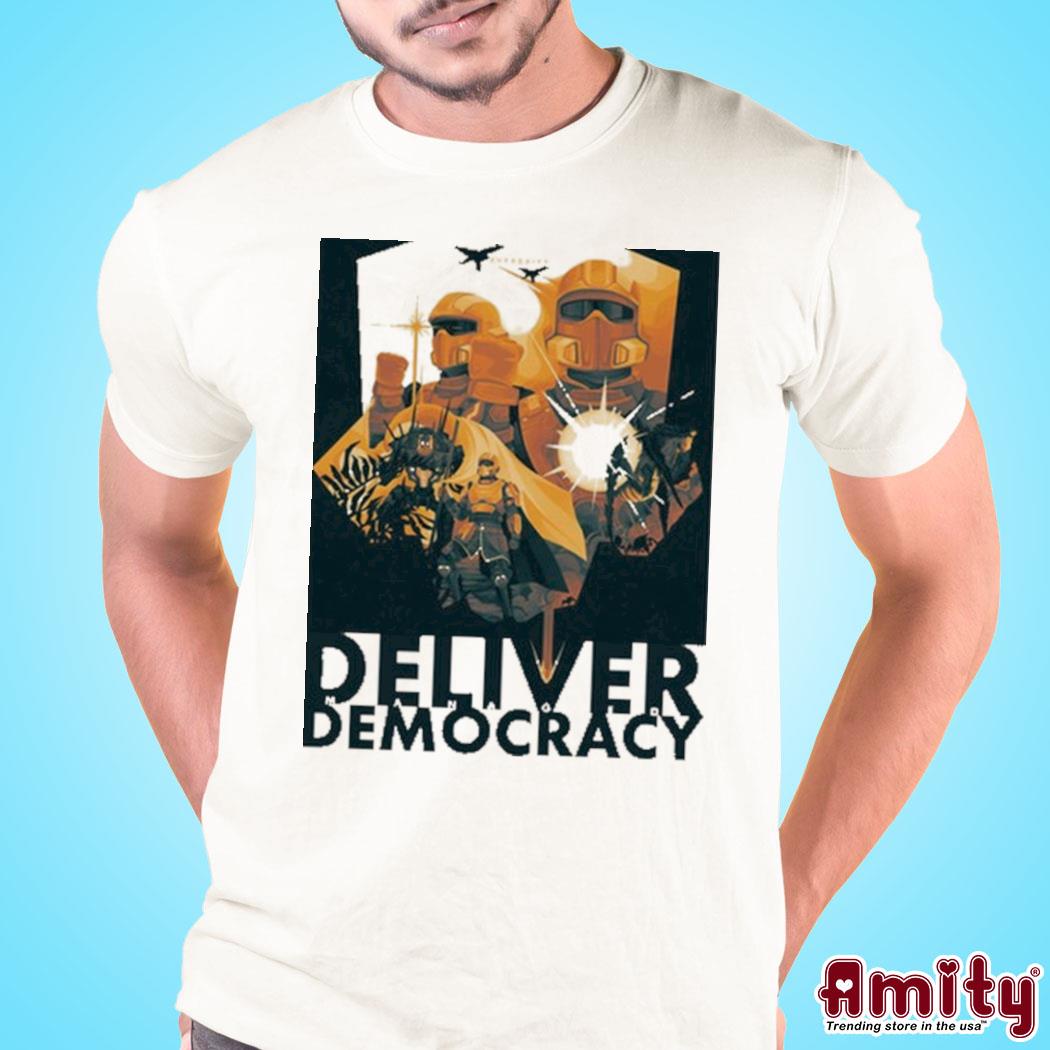 Deliver Managed Democracy Shirt