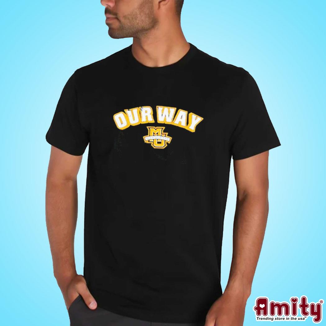Marquette Golden Eagles Basketball Our Way Shirt