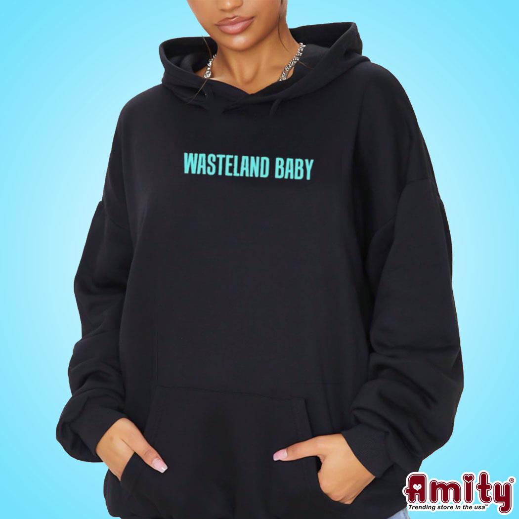 Wasteland Baby Shirt hoodie