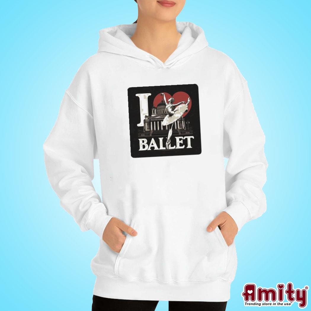 Artelize I Love Ballet painting Shirt hoodie