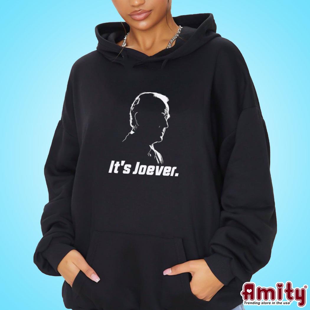 It's Joever 2024 Biden Funny Political Meme T-Shirt hoodie