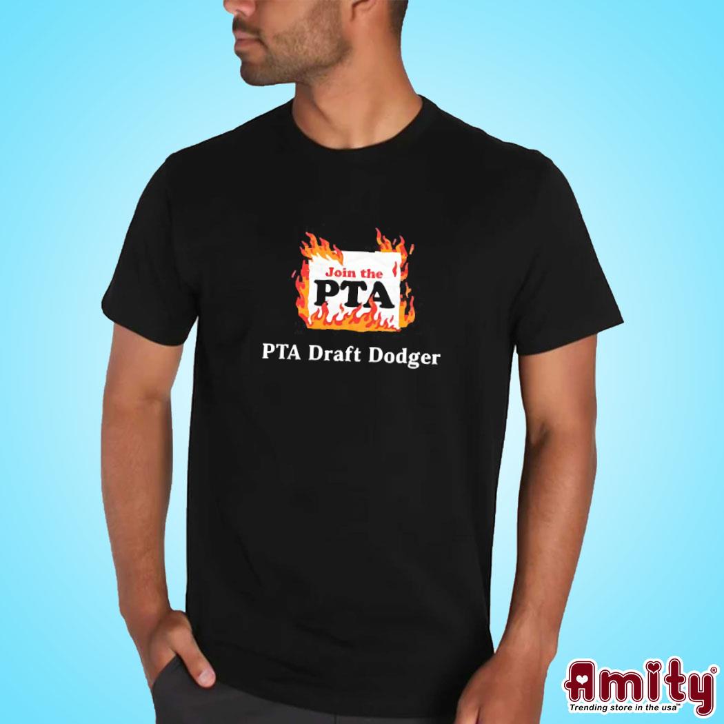 Join The Pta Pta Draft Dodger Shirt