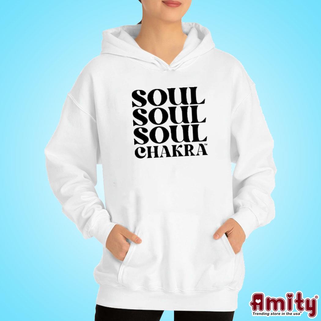 Lil Jon Soul Soul Soul Chakra t-s hoodie