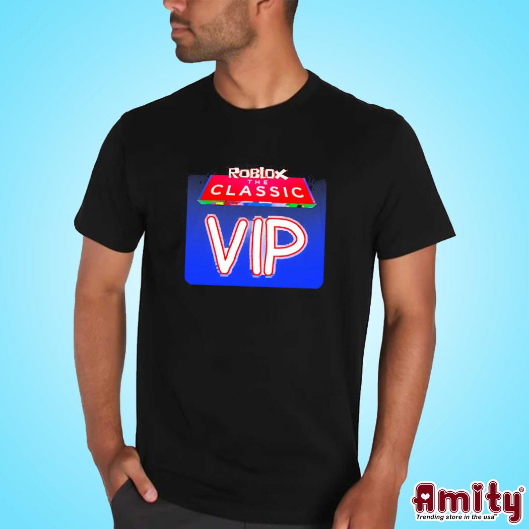 New Roblox The Classic Vip Shirt