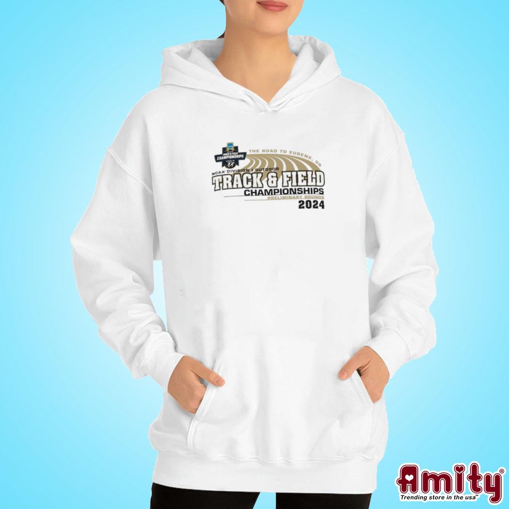 The Road to Eugene, OR 2024 NCAA Division I Outdoor Track & Field Championship Shirt hoodie