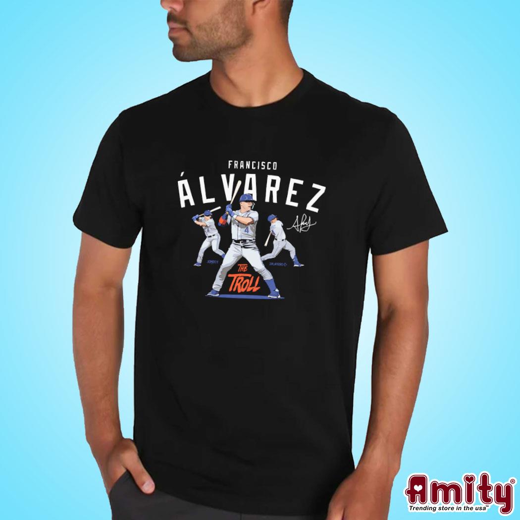 The Troll Francisco Alvarez Signature Shirt